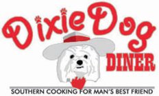 DIXIE DOG DINER SOUTHERN COOKING FOR MAN'S BEST FRIEND