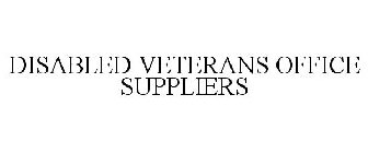 DISABLED VETERANS OFFICE SUPPLIERS