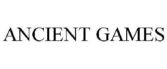 ANCIENT GAMES