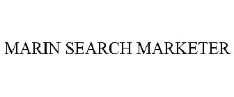 MARIN SEARCH MARKETER