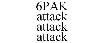 6PAK ATTACK ATTACK ATTACK