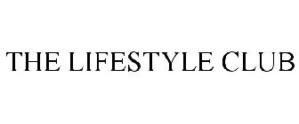 THE LIFESTYLE CLUB