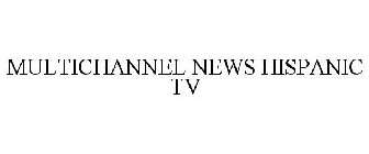 MULTICHANNEL NEWS HISPANIC TV