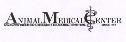 ANIMAL MEDICAL CENTER ADVANCED TREATMENT, RESEARCH, EDUCATION, DEVOTION, SINCE 1910