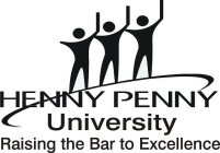HENNY PENNY UNIVERSITY RAISING THE BAR TO EXCELLENCE