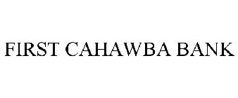 FIRST CAHAWBA BANK