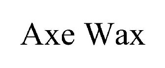 AXE WAX