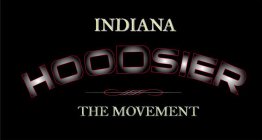 INDIANA HOODSIER THE MOVEMENT