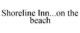 SHORELINE INN...ON THE BEACH