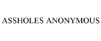 ASSHOLES ANONYMOUS