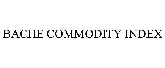 BACHE COMMODITY INDEX