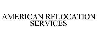 AMERICAN RELOCATION SERVICES