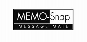 MEMO-SNAP MESSAGE MATE