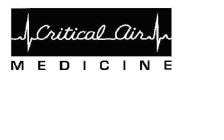 CRITICAL AIR MEDICINE