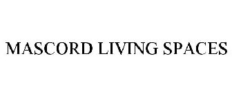 MASCORD LIVING SPACES