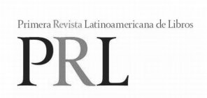 PRL PRIMERA REVISTA LATINOAMERICANA DE LIBROS