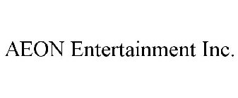 AEON ENTERTAINMENT INC.