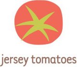 JERSEY TOMATOES