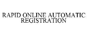 RAPID ONLINE AUTOMATIC REGISTRATION