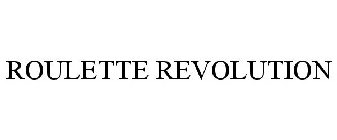 ROULETTE REVOLUTION