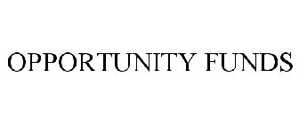 OPPORTUNITY FUNDS