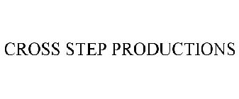 CROSS STEP PRODUCTIONS
