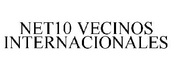 NET10 VECINOS INTERNACIONALES