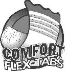 COMFORT FLEX-TABS