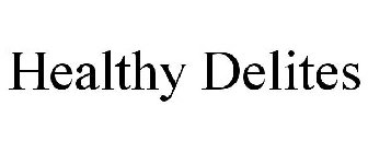 HEALTHY DELITES