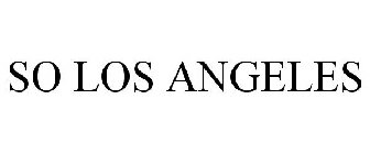 SO LOS ANGELES