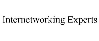 INTERNETWORKING EXPERTS