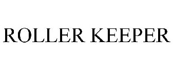 ROLLER KEEPER