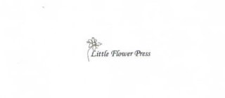 LITTLE FLOWER PRESS