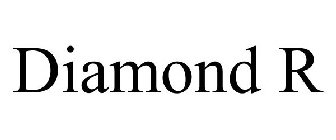 DIAMOND R