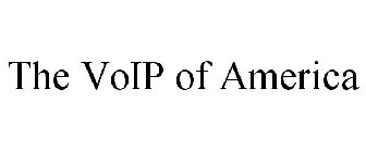 THE VOIP OF AMERICA