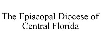 THE EPISCOPAL DIOCESE OF CENTRAL FLORIDA