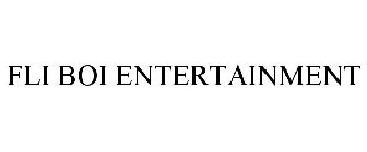 FLI BOI ENTERTAINMENT