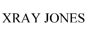 XRAY JONES