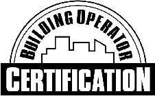 BUILDING OPERATOR CERTIFICATION