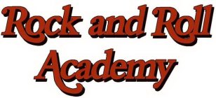 ROCK AND ROLL ACADEMY