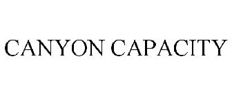 CANYON CAPACITY