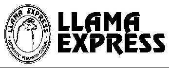 LLAMA EXPRESS AUTHENTIC PERUVIAN CUISINE LLAMA EXPRESS