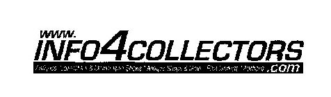 WWW. INFO4COLLECTORS ANTIQUES COLLECTIBLES & MEMORABILIA SHOWS ANTIQUE SHOPS & MALLS FLEA MARKETS AUCTIONS .COM