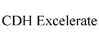 CDH EXCELERATE