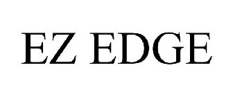 EZ EDGE