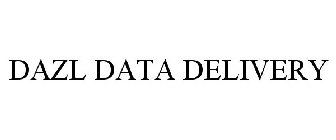 DAZL DATA DELIVERY