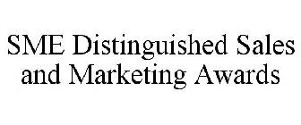 SME DISTINGUISHED SALES AND MARKETING AWARDS