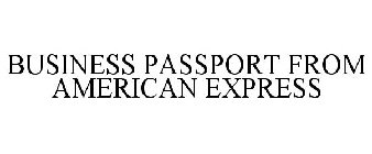 BUSINESS PASSPORT FROM AMERICAN EXPRESS