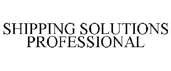 SHIPPING SOLUTIONS PROFESSIONAL