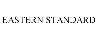 EASTERN STANDARD